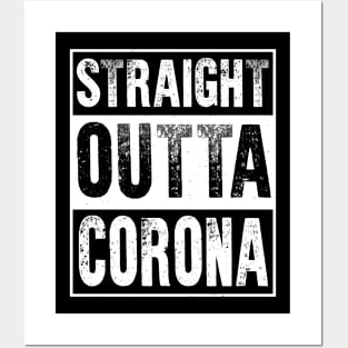 Straight Outta Corona Posters and Art